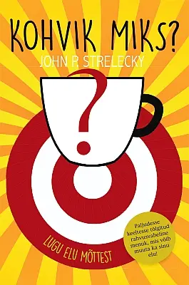 "Kohvik miks" 2018a John Strelecky