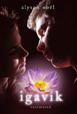 "Igavik" 2018a Alyson Noël