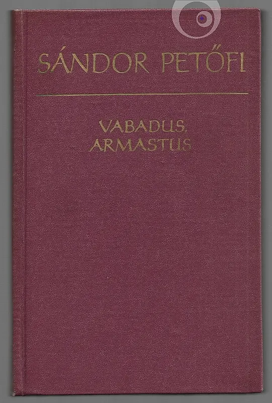 "Vabadus, armastus" 1964a Sandor Petöfi