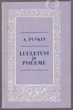"Luuletusi ja poeeme" 1977a 147lk Aleksandr Puškin
