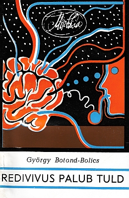 "Redivivus palub tuld" 1975a 160lk György Botond-Bolics