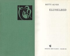 "Eluhelbed" 1971a 104lk Betti Alver
