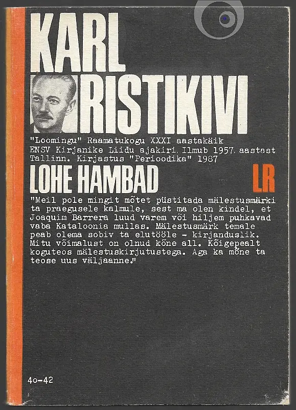 "Lohe hambad" 1987a Karl Ristikivi
