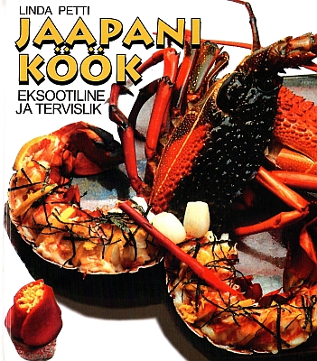 "Jaapani köök " 2000a 104lk Linda Petti